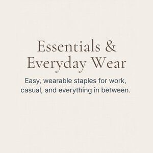 Essentials & Everyday Wear